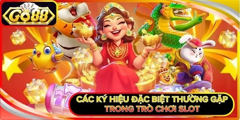 Kho Báu Ganesha - Hành Trình Săn Thưởng Đầy Hấp Dẫn Đỉnh Chóp 2 Các ký hiệu đặc biệt thường gặp trong trò chơi slot