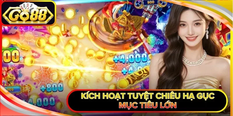 Bắn Cá Long Vương - Chinh Phục Đại Dương Hốt Bạc Khủng Nhất 3 Kích hoạt tuyệt chiêu hạ gục mục tiêu lớn
