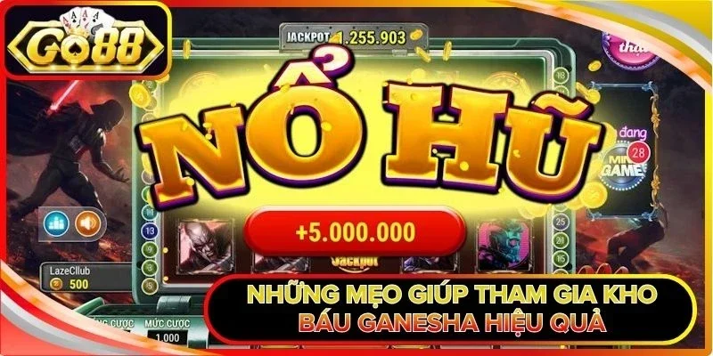 Kho Báu Ganesha - Hành Trình Săn Thưởng Đầy Hấp Dẫn Đỉnh Chóp 3 Những mẹo giúp tham gia kho báu Ganesha hiệu quả