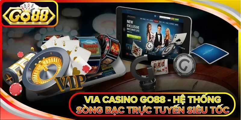 Via Casino Go88